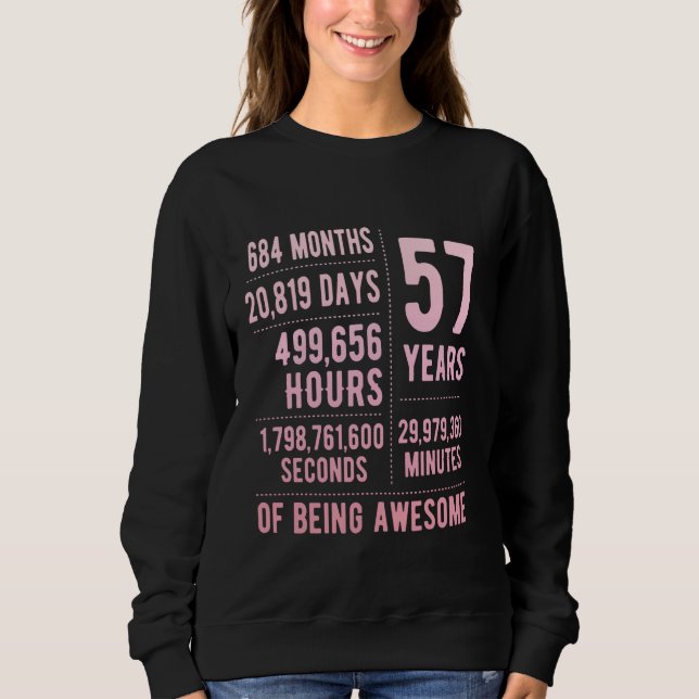 57th Birthday Men Women Funny 57 Years Old Sweatshirt (Front)