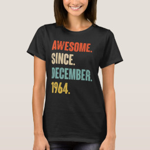 58 Year Old 58th Birthday  Awesome Since December  T-Shirt