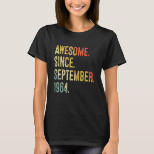 58 Years Old Awesome Since September 1964 58th Bir T-Shirt