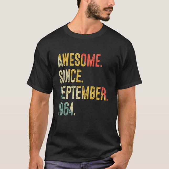 58 Years Old Awesome Since September 1964 58th Bir T-Shirt (Front)
