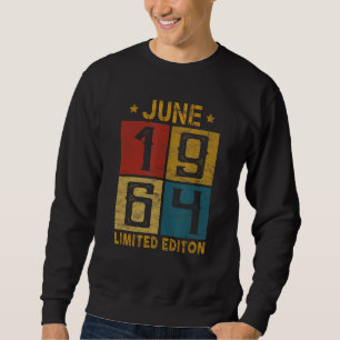 58th Birthday June 1964 Born In 1964 58 Yrs Old Bd Sweatshirt