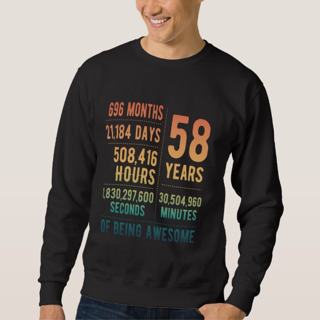 58th Birthday Men Women Funny 58 Years Old Sweatshirt (Front)
