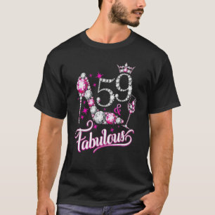 59 And Fabulous Happy 59th Birthday Party Girly Hi T-Shirt