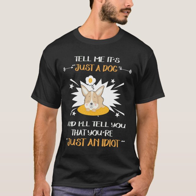 59 Just An Idiot T-Shirt (Front)