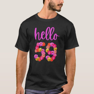 59 Year Old Birthday Flower Hello 59 Its My 59th B T-Shirt