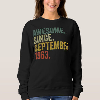 59th Birthday Awesome Since September 1963 59 Year Sweatshirt