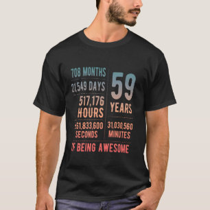 59th Birthday Men Women Funny 59 Years Old T-Shirt