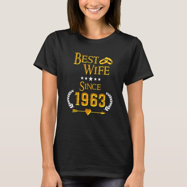 59th Wedding Anniversary Best Wife Since 1963 T-Shirt (Front)