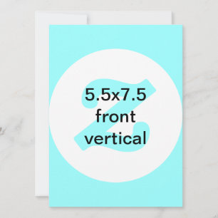 5.5x7.5 vertical and horizontal invite