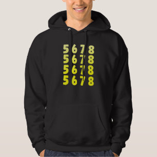 5 6 7 8 Quote For A Dance Class Choreographer Hoodie