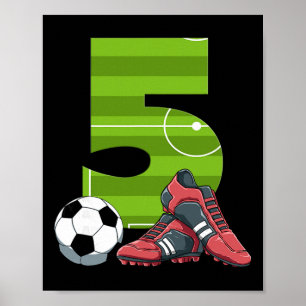 5 Birthday Soccer First Birthday Footll Kids Poster