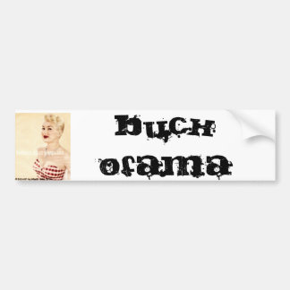 5, Buck Ofama Bumper Sticker