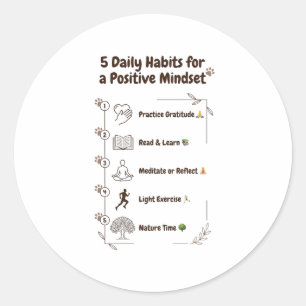 ​5 Habits for a Brighter Mindset  Classic Round Sticker