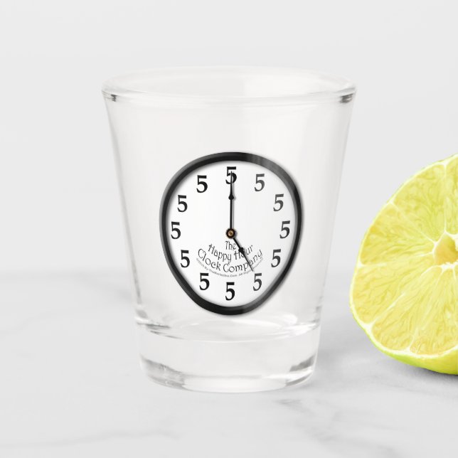 5 O'Clock is Happy Hour Shot Glass (Front)