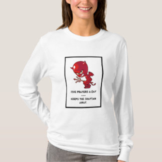 5 prayers a day.... T-Shirt