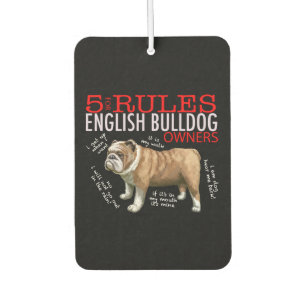 5 Rules for English bulldog Owners Bulldog Dad Mum Car Air Freshener