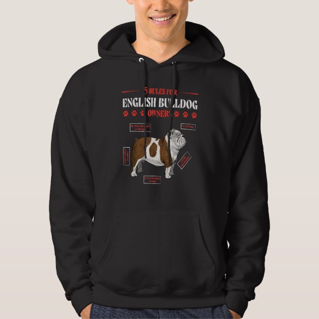 5 Rules for English Bulldog Owners Dog  Saying Hoodie (Front)
