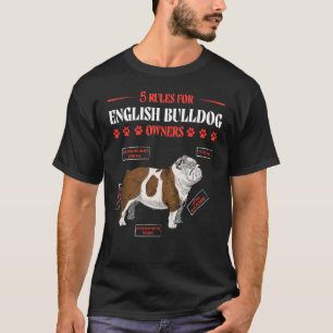 5 Rules for English Bulldog Owners Dog Saying T-Shirt