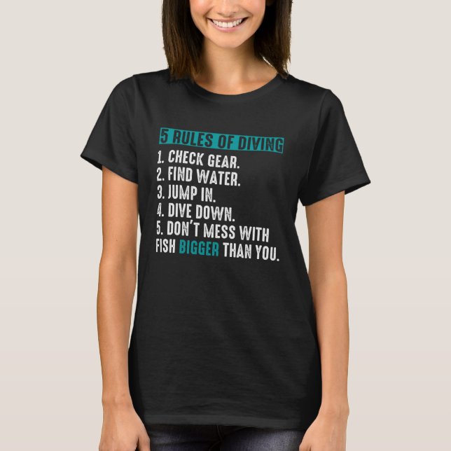 5 Rules Of Diving Scuba Diver Underwater Diving Lo T-Shirt (Front)