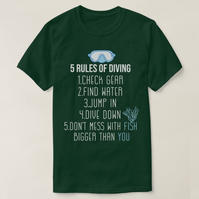 5 Rules Of Diving Scuba Diving Diver T-Shirt (Design Front)