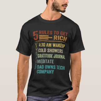 5 Rules to Get Rich   How To Get Rich  Golden Rule T-Shirt