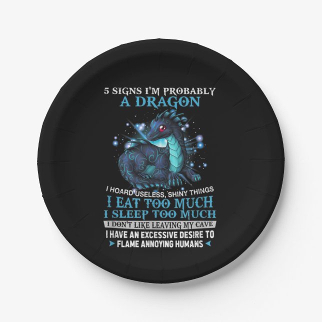 5 Signs I'm Probably A Dragon Paper Plate (Front)