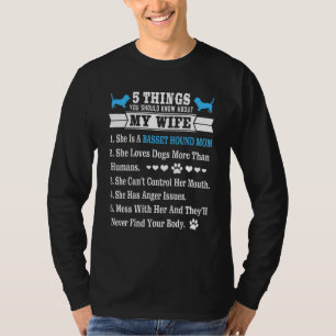 5 Things About My Wife Basset Hound Lover T-Shirt