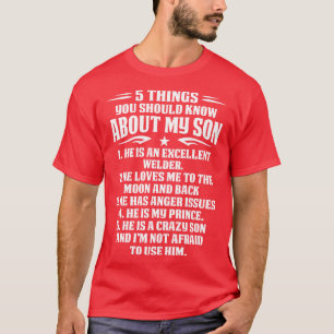 5 Things About Welder Son Proud Welder T Shirts Fo