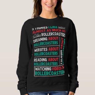 5 Things I Like About Roller Coaster Sweatshirt