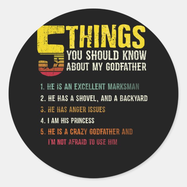 5 Things Should Know About Godfather Goddaughter Classic Round Sticker (Front)
