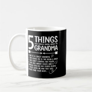 5 Things Should Know About Grandma Funny Grandma Coffee Mug