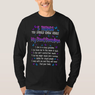 5 Things Should Know About My Great Grandma Mother T-Shirt