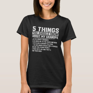5 Things You Know About My Grandpa Father s Day T-Shirt