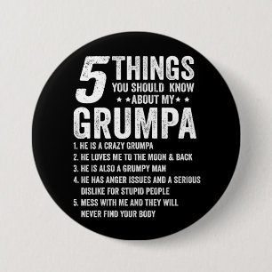 5 Things You Should Know About Grumpa 7.5 Cm Round Badge
