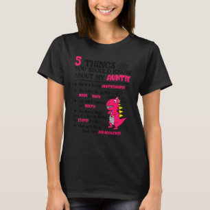 5 Things You Should Know About My Auntie Family Di T-Shirt