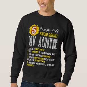 5 Things You Should Know About My Auntie Sunflower Sweatshirt