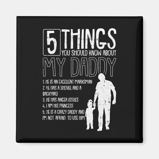 5 Things You Should Know About My Dad Fathers Day  Magnet (Front)
