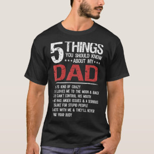 5 Things You Should Know About My Dad Father's Day T-Shirt