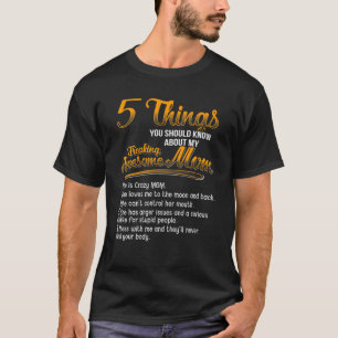 5 Things You Should Know About My Freaking Awesome T-Shirt