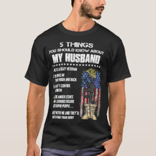 5 Things You Should Know About My Husband Veteran  T-Shirt