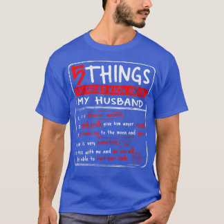 5 Things You Should Know About My Husband Wife Gif T-Shirt