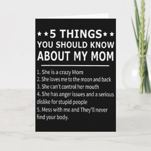 5 Things You Should Know About My Mom Tee Shirt Gi Card