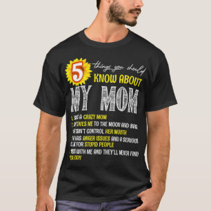 5 Things You Should Know About My Mum Sunflower T-Shirt
