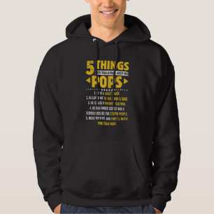 5 Things You Should Know About My Pops Fathers Day Hoodie