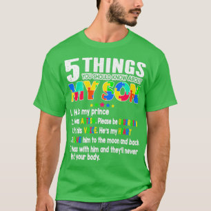 5 Things You Should Know About My Son Autism Aware T-Shirt