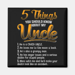 5 Things You Should Know About My Uncle Funny Chri Magnet
