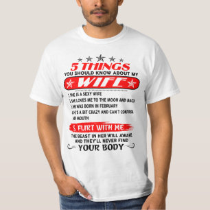 5 THINGS YOU SHOULD KNOW ABOUT MY Wife 02 T-Shirt