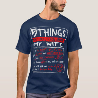 5 Things You Should Know About My Wife Husband Gif T-Shirt