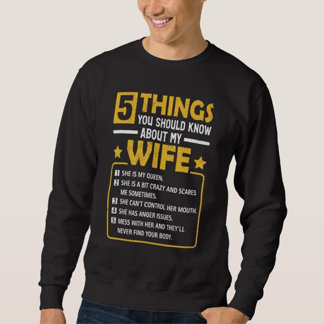 5 Things You Should Know About My Wife  Mommy Sweatshirt (Front)