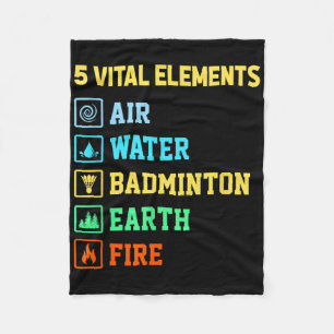 5 Vital Elements Air Water Badminton Earth Fire Sh Fleece Blanket